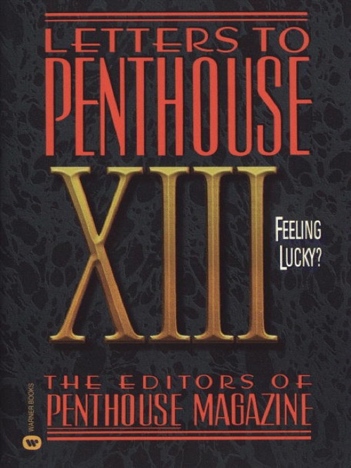 Title details for Letters to Penthouse XIII by Penthouse International - Wait list